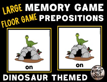 Preview of LARGE FLOOR MEMORY MATCHING PREPOSITIONS POSITIONAL WORDS GAME DINSOSAUR DINO