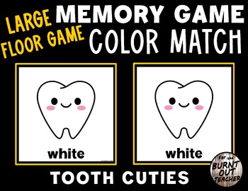 Preview of LARGE MEMORY MATCH FLOOR GAME COLOR MATCHING DENTAL HEALTH TOOTH TEETH CUTIES