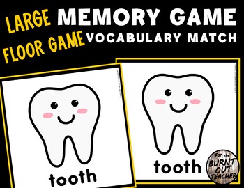 Preview of LARGE MEMORY MATCH FLOOR GAME MATCHING VOCABULARY WORDS DENTAL HEALTH TEETH