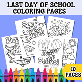 LAST DAY OF SCHOOL COLORING PAGES - Coloring Activity Shee