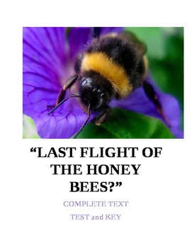 Preview of LAST FLIGHT OF THE HONEYBEES ~ Cross Curricular Texts, Test & KEY (COMMON CORE)