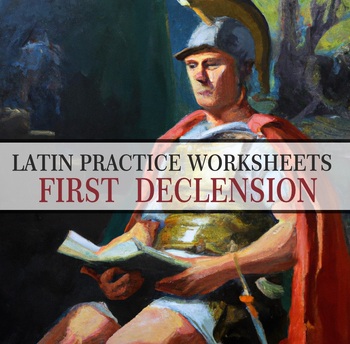 Preview of LATIN PRACTICE WORKSHEETS - FIRST DECLENSION