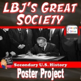 LBJ's Great Society | War on Poverty | Poster Project | DISTANCE LEARNING