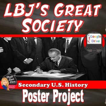Preview of LBJ's Great Society | War on Poverty | Poster Project | DISTANCE LEARNING