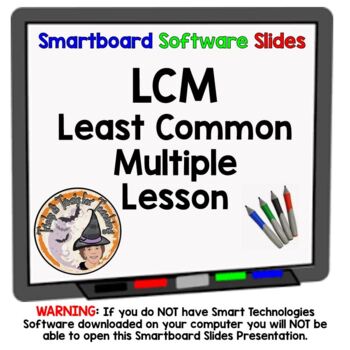 Preview of Least Common Multiple Smartboard Slides Lesson LCM with Applications