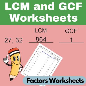 Preview of LCM and GCF Worksheets - Factors Worksheets