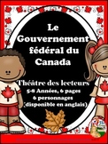 LE GOUVERNEMENT FÉDÉRAL DU CANADA - THÉÂTRE DES LECTEURS