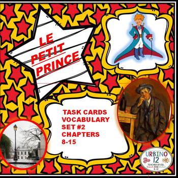 Preview of LE PETIT PRINCE : VOCABULARY TASK CARDS SET # 2 (Chapters 8-15)