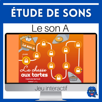 Preview of LE SON A: JEU PHONÉTIQUE NUMÉRIQUE/Digital phonics game (FRENCH)