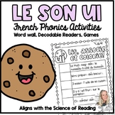 LE SON UI Les sons français | Mon cahier de sons (French P