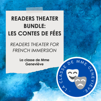 Preview of LE THÉÂTRE DES LECTEURS : a bundle of FAIRY TALE READERS THEATRE