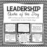 LEADERSHIP ~ Quote of the Day ~ Black & White
