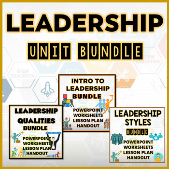 Preview of LEADERSHIP UNIT BUNDLE For Middle and High School