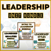 LEADERSHIP UNIT BUNDLE For Middle and High School