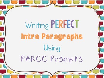 Preview of LEAP 2025 & PARCC Essays: Practice Turning a Prompt Into an Intro Paragraph