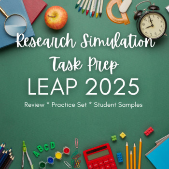 Preview of LEAP 2025 Test Prep: Research Simulation Task 