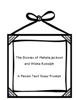 Preview of LEAP 2025 Test Prep Writing Prompt:  Mahalia Jackson and Wilma Rudolph