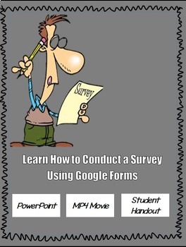 Preview of LEARN HOW TO CONDUCT A SURVEY USING GOOGLE FORMS