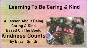 Preview of LEARNING TO BE CARING & KIND No Prep SEL Lesson Caring Empathy Emotions 5 videos