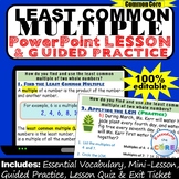 LEAST COMMON MULTIPLE LCM PowerPoint Lesson & Guided Pract