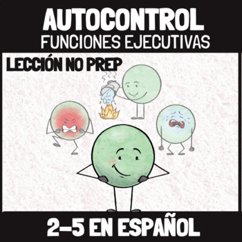 Preview of LECCIÓN SOBRE AUTOCONTROL - Funciones Ejecutivas 2-5. (En español)