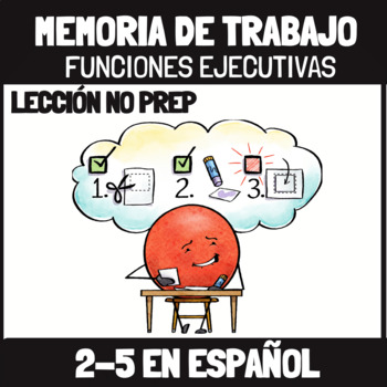 Preview of LECCIÓN SOBRE MEMORIA DE TRABAJO - Funciones Ejecutivas 2-5 (en español)