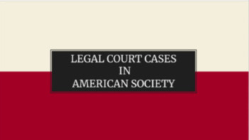 Preview of LEGAL CASES IN AMERICAN SOCIETY