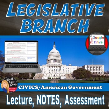 Preview of LEGISLATIVE BRANCH - Congress - Lecture Presentation - Print & Digital |Civics