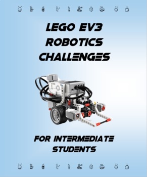 Preview of LEGO EV3 Robotics Challenges for Intermediate Students