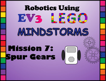 Preview of Robotics Using LEGO MINDSTORMS Mission #8: Spur Gears