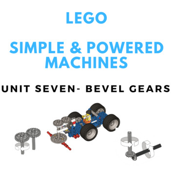 Preview of LEGO Simple & Powered Machines - Unit Seven - Bevel Gears