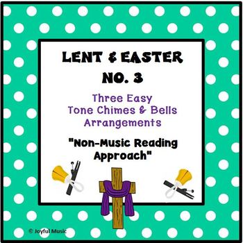 Preview of LENT & EASTER - No. 3 - 3 Easy Chimes & Bells Arrangements