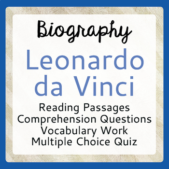 Preview of LEONARDO DA VINCI Biography Texts Activities Grades 6, 7, 8   PRINT AND EASEL