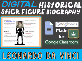 Preview of LEONARDO DA VINCI Digital Historical Stick Figure (bios) - Editable Google Docs