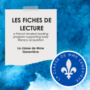 Preview of LES FICHES DE LECTURE - a levelled reading programme for French Immersion