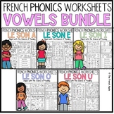 LES VOYELLES| French Phonics Worksheets | Vowels BUNDLE | SOR