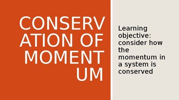 Preview of LESSON CONSERVATION OF MOMENTUM