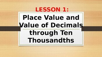 Preview of LESSON PLAN BUNDLE FOR TEACHERS/ STUDENTS (INTRODUCTION OF DECIMALS) POWERPOINT