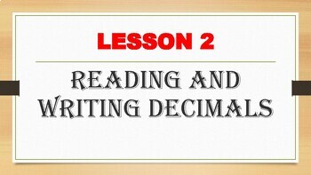 Preview of LESSON2_READING AND WRITING DECIMALS