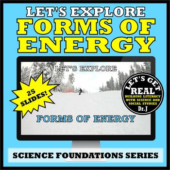 Preview of LET'S EXPLORE FORMS OF ENERGY POWERPOINT (Foundations Science Curriculum)