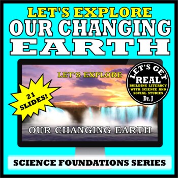 Preview of LET'S EXPLORE OUR CHANGING EARTH POWERPOINT