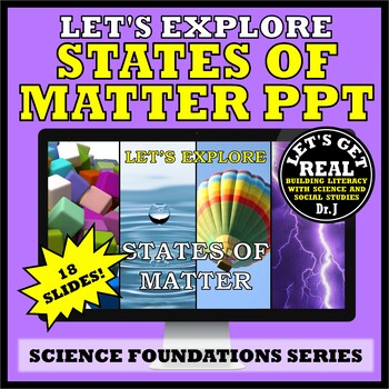 Preview of LET'S EXPLORE STATES OF MATTER POWERPOINT (Foundations Science Curriculum)