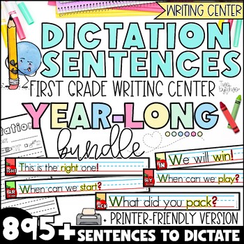 Preview of Dictation Sentences First Grade Year-Long Sentence Writing Center SOR
