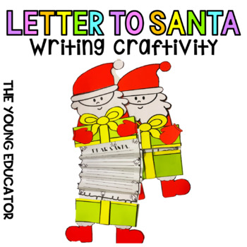 Preview of LETTER TO SANTA CRAFTIVITY **differentiated writing**