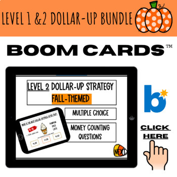 Preview of LEVEL 1 & LEVEL 2  Dollar-Up Method Practice (BOOM CARDS)