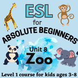 LEVEL 1: UNIT 8: Zoo Animals - ESL online lessons for BEGI