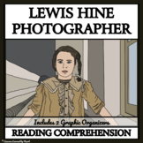 LEWIS HINE: PHOTOGRAPHER - Reading Comprehension