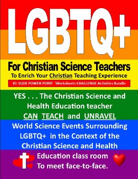 Preview of LGBTQ+ For CHRISTIAN SCIENCE TEACHERS According to God's Word  97-SLIDES