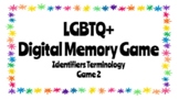 LGBTQ+ Terminology Memory Game (Digital)