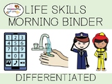 LIFE SKILLS MORNING binder: phone, clothes, community help